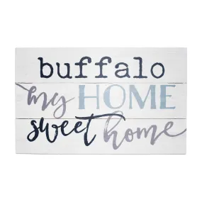 Buffalo My Home Sweet Home Wooden Sign